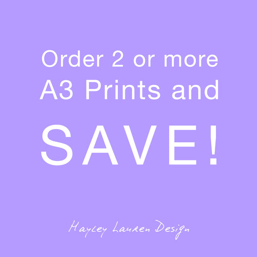 Order 2 or more A3 Prints and Save!